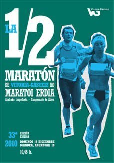 XXXIII. MEDIO MARATON VITORIA - GASTEIZKO ERDI MARATOIA gasteizko erdi maratoia