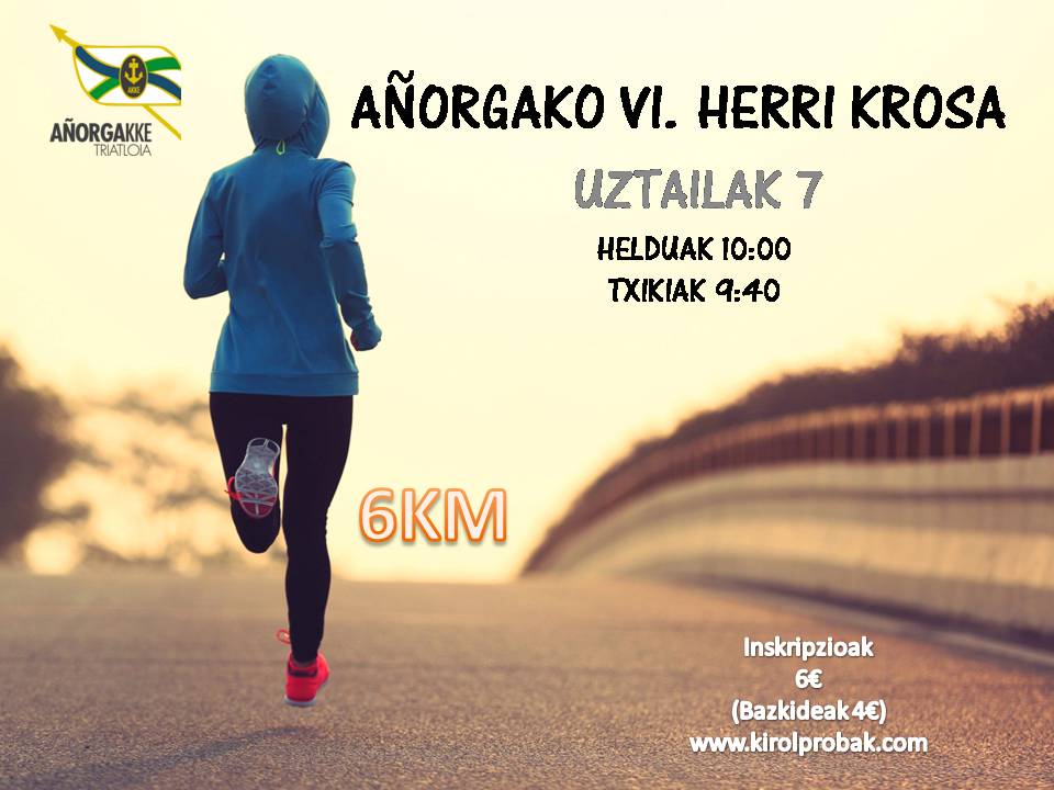 VI. AÑORGAKO HERRI KROSA - 2018