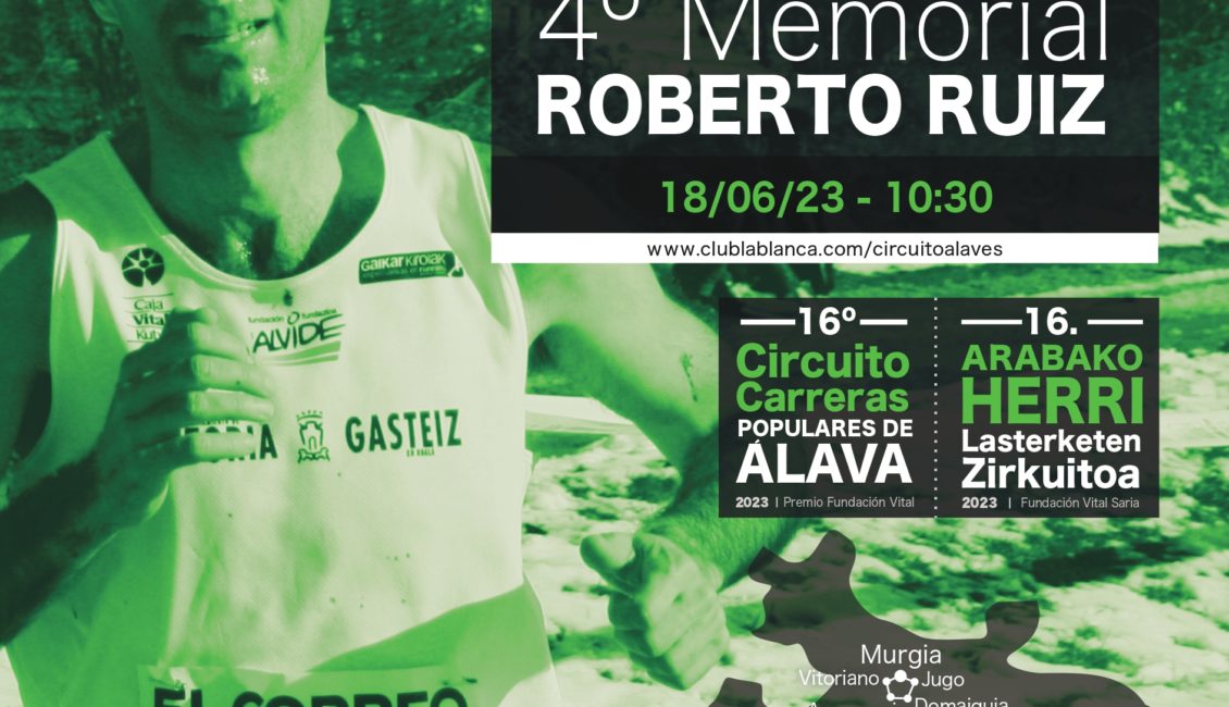 IV. MEMORIAL ROBERTO RUIZ OROIMENEZKOA - 2023