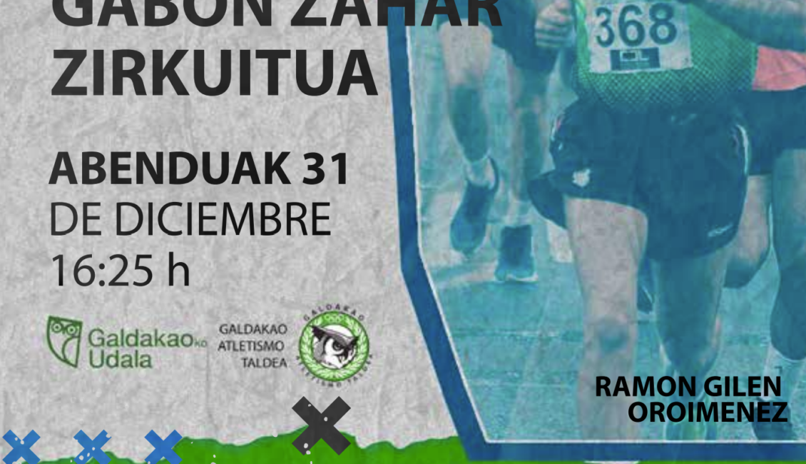 LIII. SAN SILVESTRE - GALDAKAO - Ramon Gil-en oroimenez - 2023