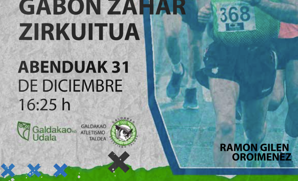 LIII. SAN SILVESTRE - GALDAKAO - Ramon Gil-en oroimenez - 2023