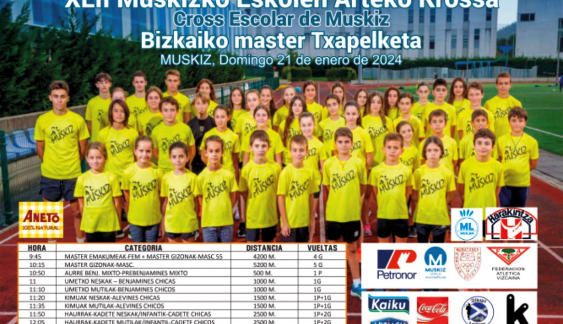 XLII. MUSKIZKO ESKOLEN ARTEKO KROSSA - BIZKAIKO MASTER TXAPELKETA - 2024