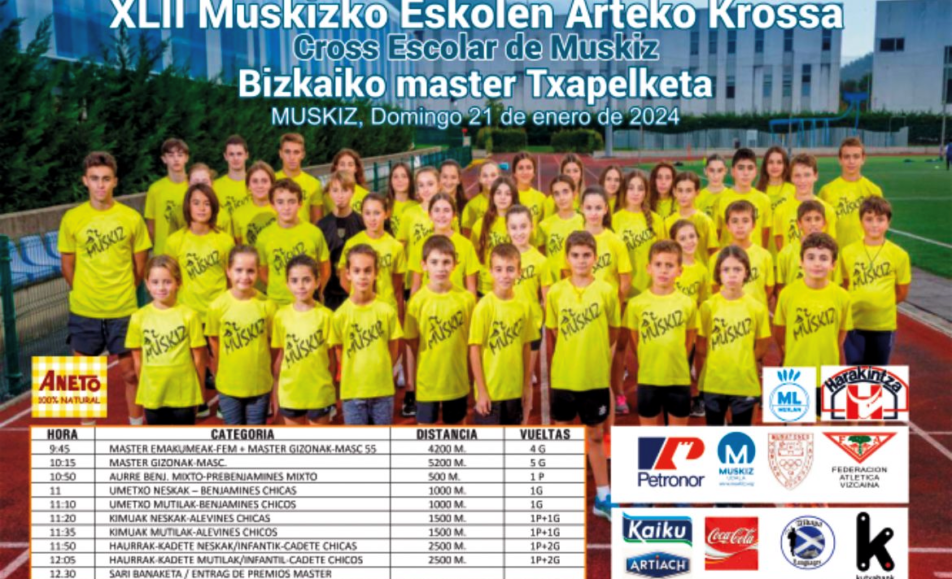 XLII. MUSKIZKO ESKOLEN ARTEKO KROSSA - BIZKAIKO MASTER TXAPELKETA - 2024