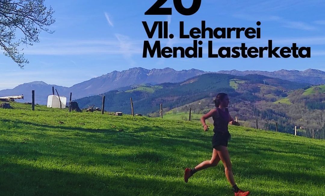 VII. LEHARREI MENDI LASTERKETA - 2024