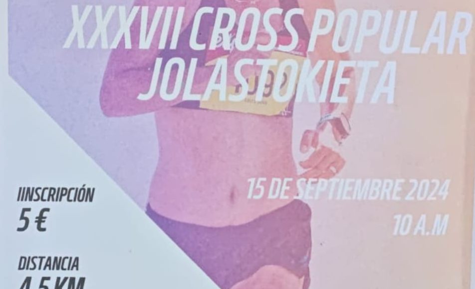 XXXVII. JOLASTOKIETAKO KROSA – JOSE MARIA VILLAR XVII. MEMORIALA - 2024