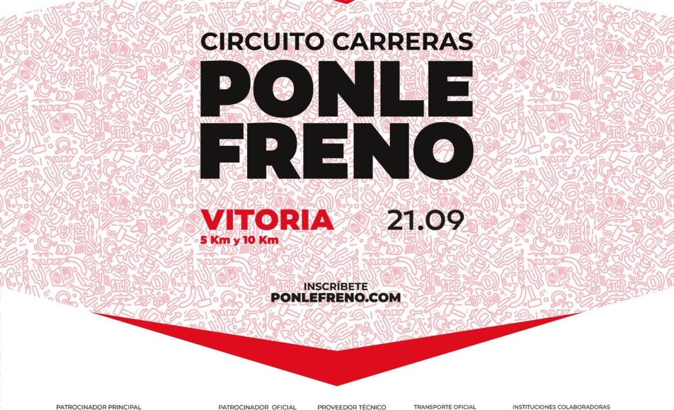 IX. CARRERA PONLE FRENO - VITORIA-GASTEIZ - 2024