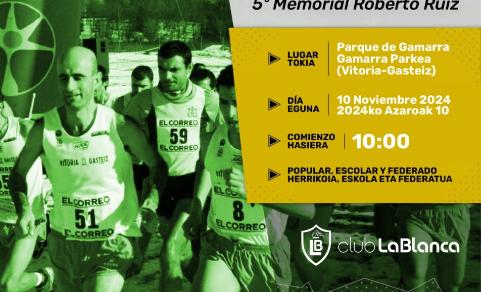 XIX. CROSS LA BLANCA - V. MEMORIAL ROBERTO RUIZ - 2024