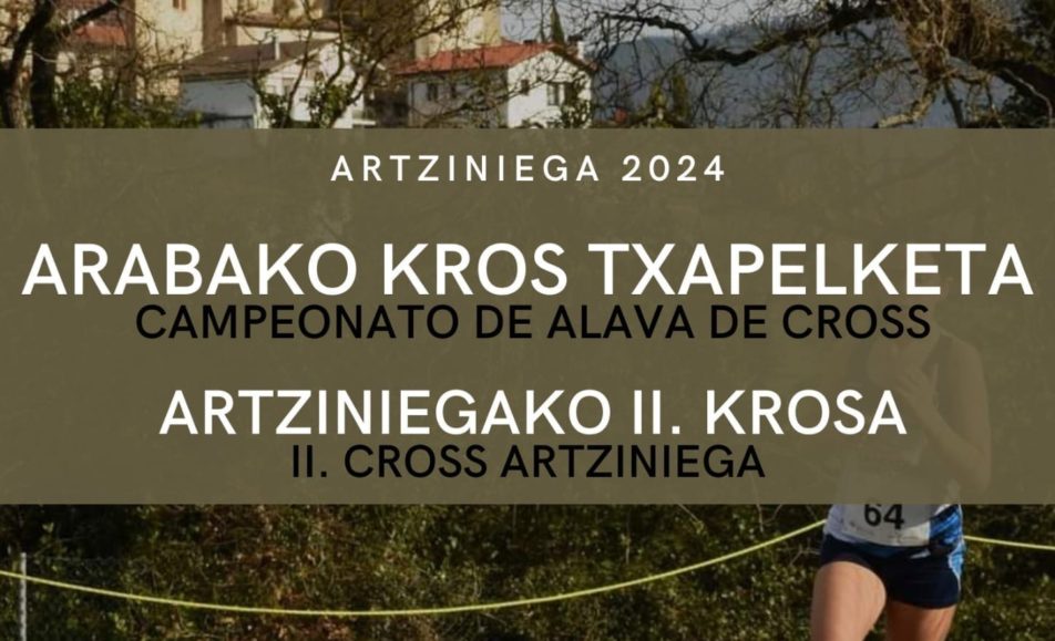 II. ARTZINIEGAKO KROSA - ARABAKO KROS TXAPELKETA - 2024