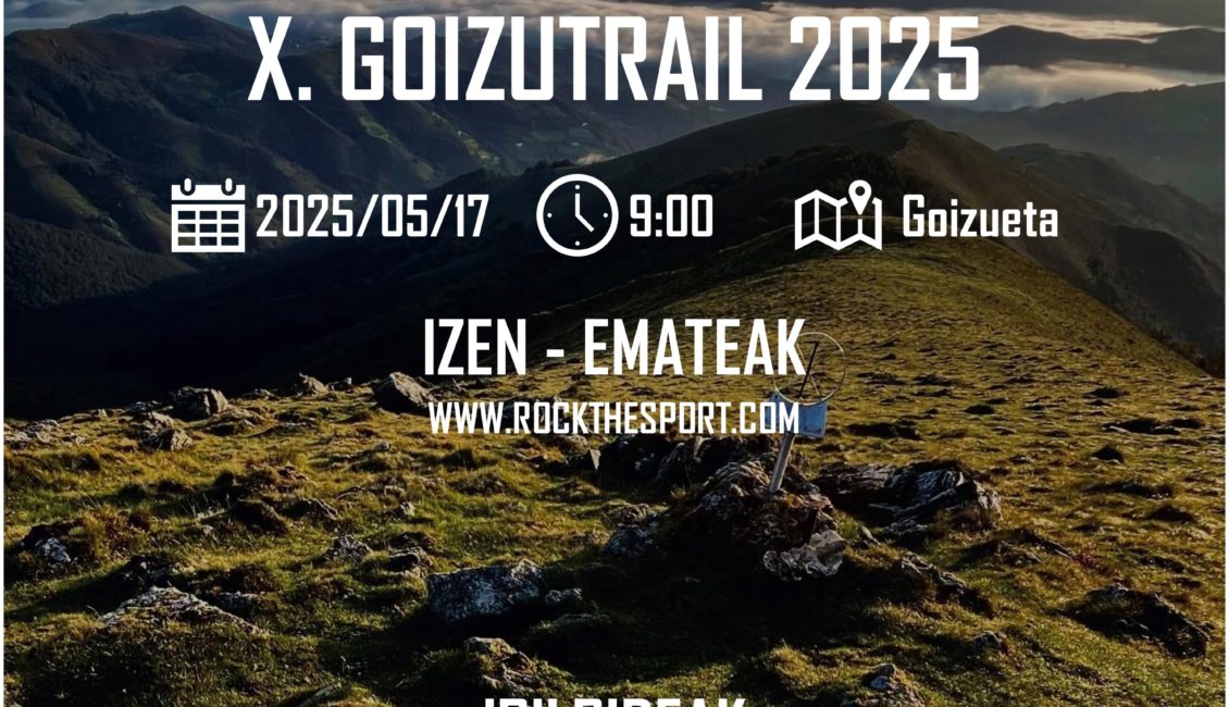 X. GOIZUTRAIL MENDI LASTERKETA - 2025