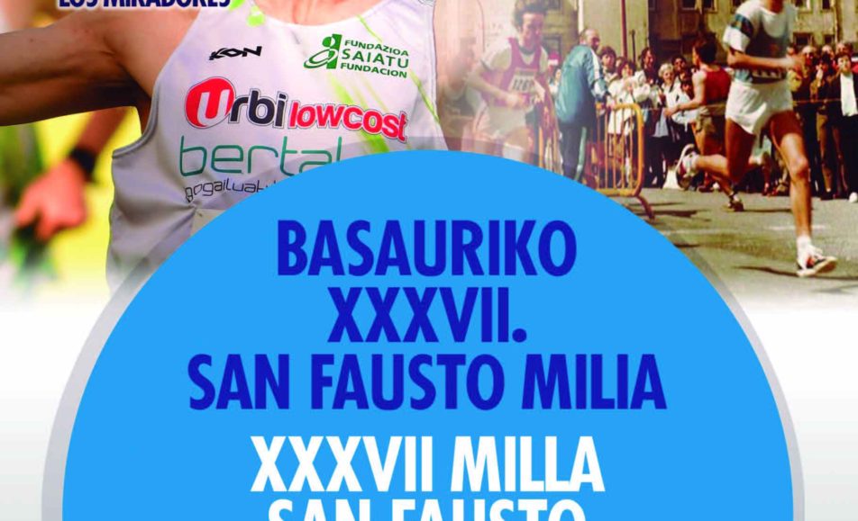 XXXVII. BASAURIKO SAN FAUSTO MILIA - 2025