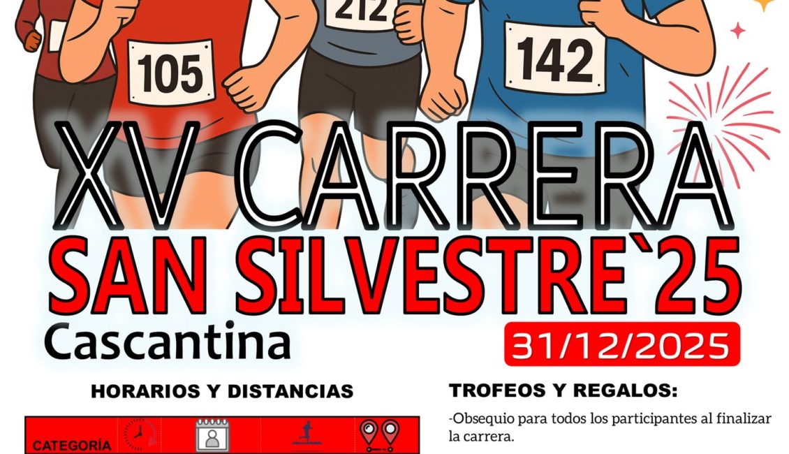 XV. SAN SILVESTRE - CASCANTINA - 2025