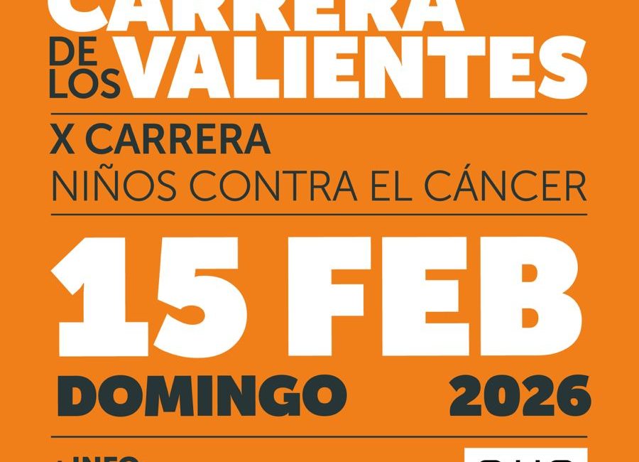 X. CARRERA NIÑ@S CONTRA EL CANCER - LA CARRERA DE L@S VALIENTES - 2026