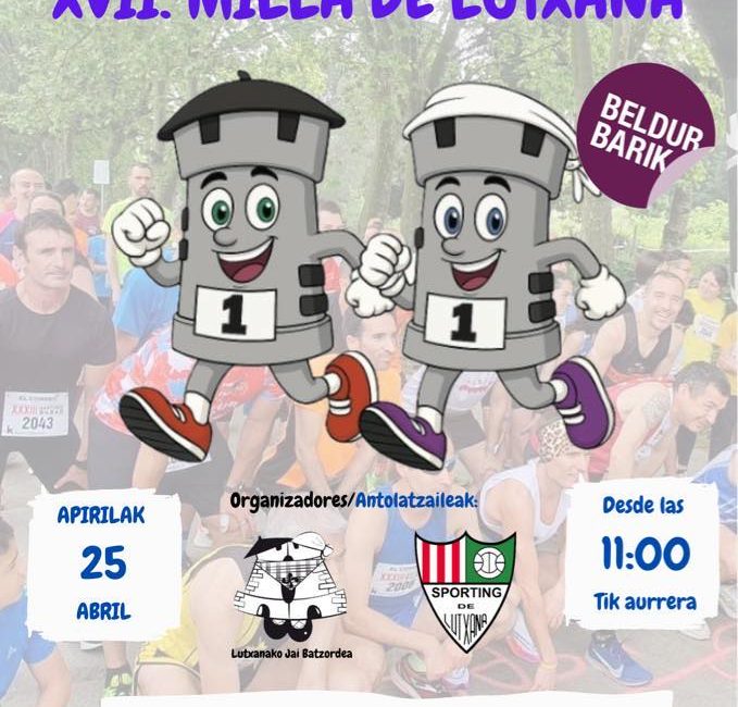 XVII. LUTXANAKO MILIA - MILLA DE LUTXANA - 2026