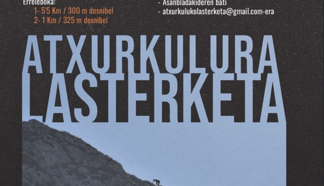 II. ATXURKULURA LASTERKETA - 2026