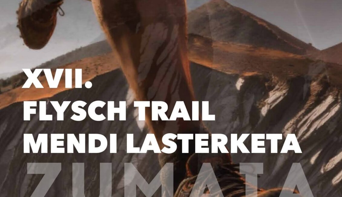 XVII. ZUMAIA FLYSCH TRAIL LASTERKETA - 2026