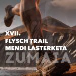XVII. ZUMAIA FLYSCH TRAIL LASTERKETA - 2026