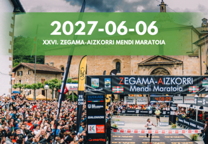 26. Zegama-Aizkorri lasterketa 2027ko ekainaren 6ean jokatuko da